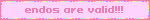 endos are valid blinkie